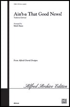 Ain't a that Good News! SSAATTBB choral sheet music cover